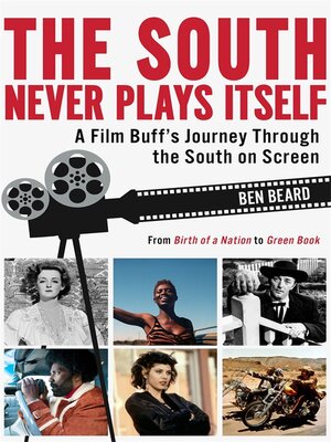 The South Never Plays Itself - ebook